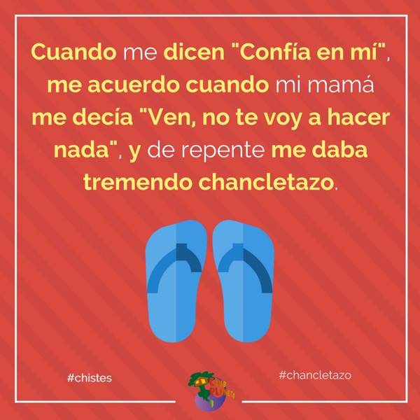 chiste chancletazo