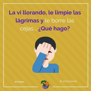 la vi llorando...