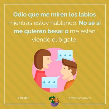 miren los labios