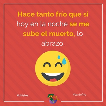 tanto fr�o