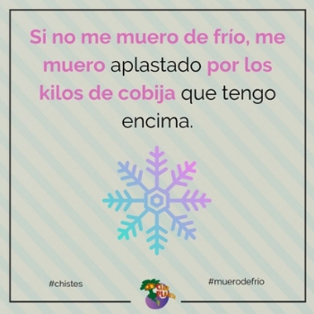 muero de fr�o