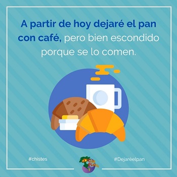 dejar� el pan...